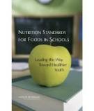 Nutrition Standards for Foods in Schools