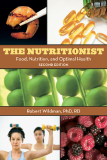 The Nutritionist Food, Nutrition, and Optimal Health Second Edition