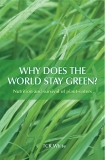 WHY DOES THE WORLD STAY GREEN? Nutrition and survival of plant-eaters