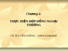 Chương 4: THỰC HIỆN HỢP ĐỒNG NGOẠI THƯƠNG