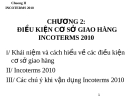 CHƯƠNG 2: ĐIỀU KIỆN CƠ SỞ GIAO HÀNG INCOTERMS 2010