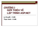 CHƯƠNG I:  GIỚI THIỆU VỀ  LẬP TRÌNH ASP.NET