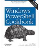 Windows PowerShell Cookbook, 3rd Edition 