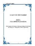 Luận văn: Quản trị và nâng cao hiệu quả sử dụng vốn lưu động tại Công ty In - Thương mại - Dịch vụ Ngân hang