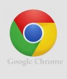 Chrome: 7 ưu điểm và 7 nhược điểm