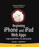 Beginning iPhone and iPad Web Apps: Scripting with HTML5, CSS3, and JavaScript