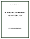 Đề tài " On the hardness of approximating minimum vertex cover "