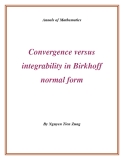 Đề tài " Convergence versus integrability in Birkhoff normal form "