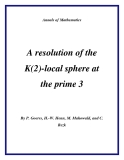 Đề tài " A resolution of the K(2)-local sphere at the prime 3 "