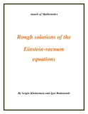 Đề tài " Rough solutions of the Einstein-vacuum equations "