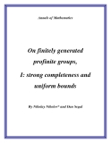 Đề tài " On finitely generated profinite groups, I: strong completeness and uniform bounds "