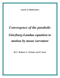 Đề tài " Convergence of the parabolic Ginzburg-Landau equation to motion by mean curvature "