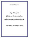 Đề tài "  Ergodicity of the 2D Navier-Stokes equations with degenerate stochastic forcing "