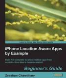 iPhone Location Aware Apps by Example Beginner's Guide