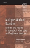 MULTIPLE MEDICAL REALITIES Patients and Healers in Biomedical, Alternative and Traditional Medicine_1