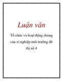 Luận văn: Tổ chức và hoạt động chung của xí nghiệp môi trường đô thị số 4