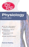 Physiology PreTestTM Self-Assessment and Review