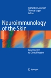 Neuroimmunology of the Skin Basic Science to Clinical Practice