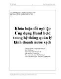 Luận văn: Ứng dụng Hand held trong hệ thống quản lý kinh doanh nước sạch