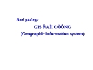 Bài giảng GIS đại cương