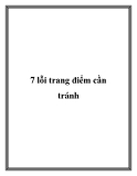 7 lỗi trang điểm cần tránh