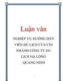 Luận văn: NGHIỆP VỤ HƯỚNG DẪN VIÊN DU LỊCH CỦA CHI NHÁNH CÔNG TY DU LỊCH HẠ LONG QUẢNG NINH