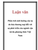 Luận văn: Phân tích ảnh hưởng của tự do hóa thương mại đối với sự phát triển của ngành vận tải đa phương thức Việt Nam