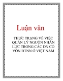 Luận văn: THỰC TRẠNG VỀ VIỆC QUẢN LÝ NGUỒN NHÂN LỰC TRONG CÁC DN CÓ VỐN ĐTNN Ở VIỆT NAM