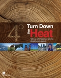 Turn Down the Heat - Why a 4C warmer world must be avoided