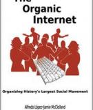 The Organic Internet Organizing History's Largest Social Movement