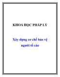 Xây dựng cơ chế bảo vệ người tố cáo