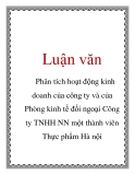 Luận văn: Phân tích hoạt động kinh doanh của công ty và của Phòng kinh tế đối ngoại Công ty TNHH NN một thành viên Thực phẩm Hà nội