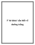 5 'từ khóa' cần biết về dưỡng trắng