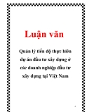 Luận văn: Quản lý tiến độ thực hiên dự án đầu tư xây dựng ở các doanh nghiệp đầu tư xây dựng tại Việt Nam