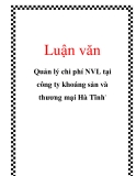 Luận văn: Quản lý chi phí NVL tại công ty khoáng sản và thương mại Hà Tĩnh