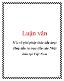 Luận văn: Một số giải pháp thúc đẩy hoạt động đầu tư trực tiếp của Nhật Bản tại Việt Nam