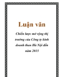 Luận văn: Chiến lược mở rộng thị trường của Công ty kinh doanh than Hà Nội đến năm 2015