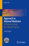 Approach to Internal Medicine A Resource Book for Clinical Practice Third Edition