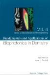 Fundamentals and Applications of Biophotonics in Dentistry Vol.4