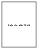 Luận văn: Máy TEMS