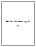 Để 'núi đôi' thêm quyến rũ