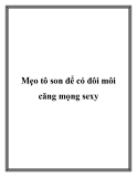 Mẹo tô son để có đôi môi căng mọng sexy