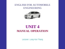 ENGLISH FOR AUTOMOBILE ENGINEERING-UNIT 4: MANUAL OPERATION