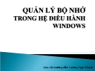 Quản lý bộ nhớ trong hệ điều hành windows - Lương Ngọc Khánh