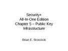 Chapter 5 – Public Key Infrastructure