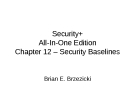 Chapter 12 – Security Baselines