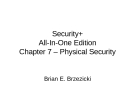 Chapter 7 – Physical Security