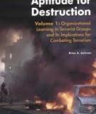 Aptitude for Destruction, Volume 1 - Organizational Learning in Terrorist Groups and Its Implications for Combating Terrorism