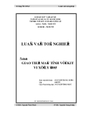 Luận văn:  Giao tiếp giữa KIT vi xử lý 8051 và máy tính