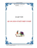 LUẬN VĂN:QUANG BÁO CÓ KẾT HỢP CƠ KHÍ